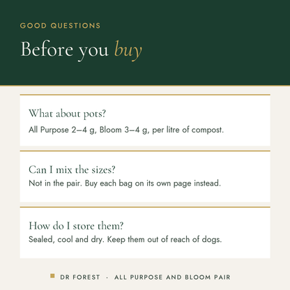 Dr Forest All Purpose & Bloom Feed Pair (bundle) common questions: What about pots? Can I mix the sizes? How do I store them?