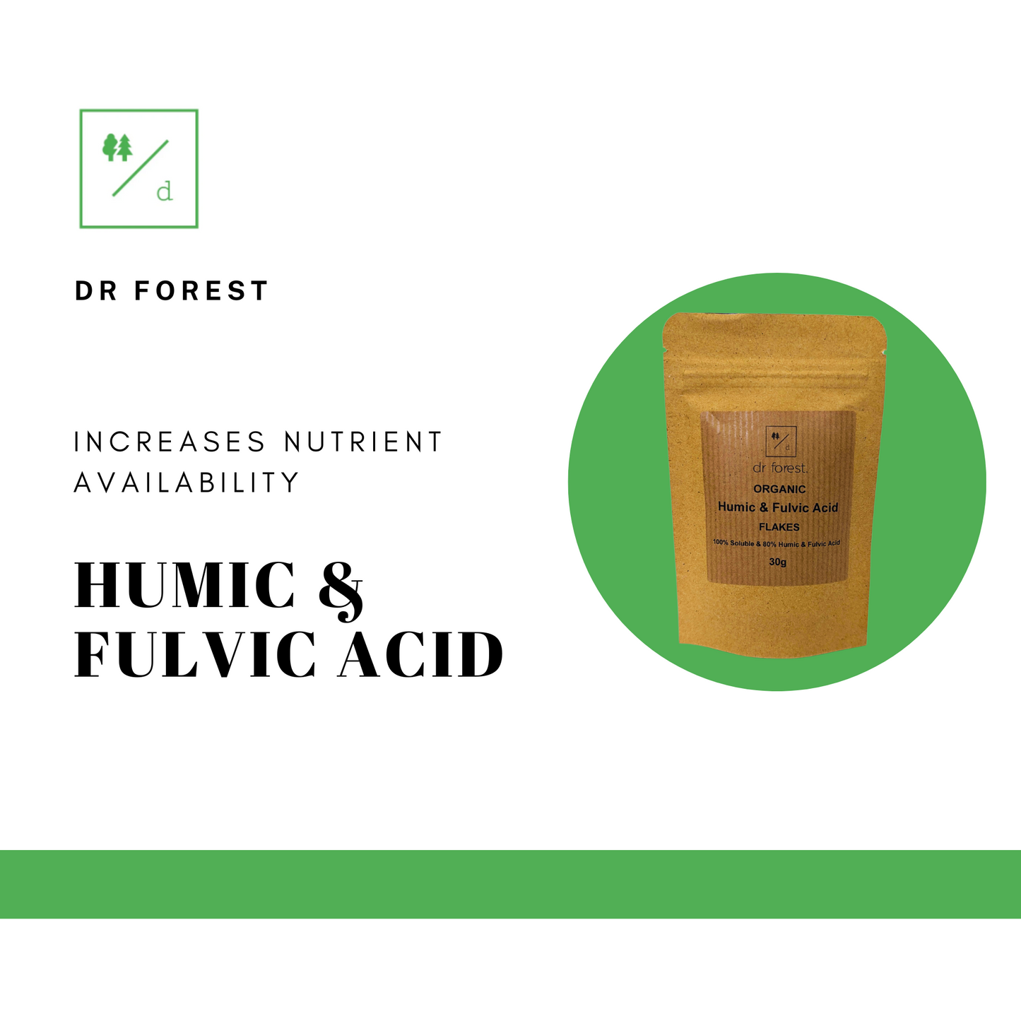 Organic (OMRI) Humic & Fulvic Acid. 100% Soluble. 50% Humic Acid & 30% Fulvic Acid. - Dr Forest